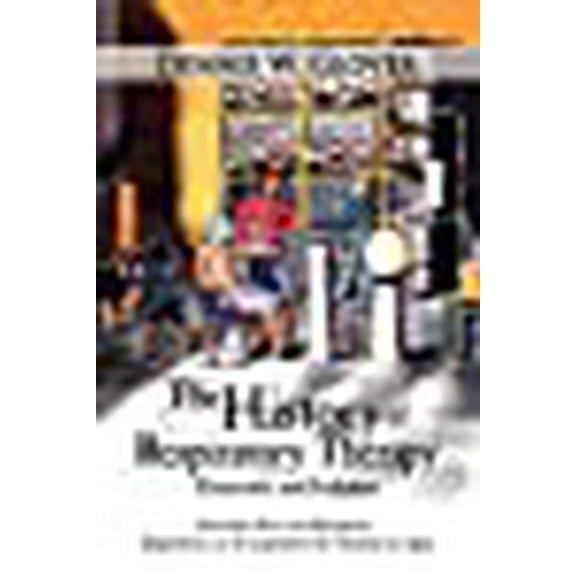 The History of Respiratory Therapy: Discovery and Evolution