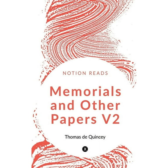 Memorials and Other Papers V2 (Paperback)