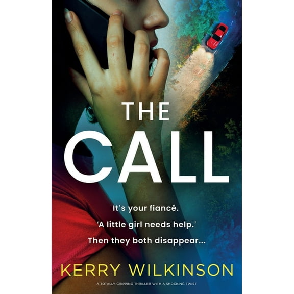 The Call: A totally gripping thriller with a shocking twist, (Paperback)