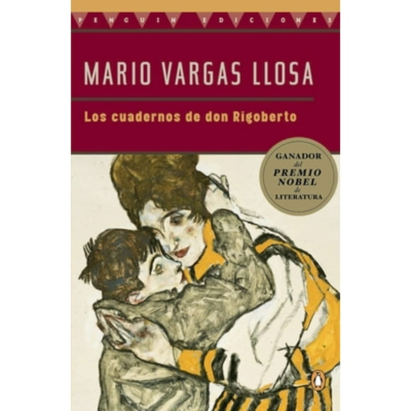 Pre-Owned Los Cuadernos de Don Rigoberto (Paperback 9780140274721) by Mario Vargas Llosa