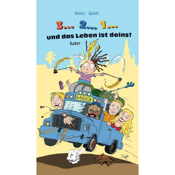 3... 2... 1... und das Leben ist deins! (Hardcover)