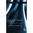 thumbnail image 1 of Pre-Owned Gender Equity in Science and Engineering: Advancing Change in Higher Education (Hardcover) 0415885620 9780415885621, 1 of 1