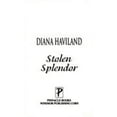 thumbnail image 1 of Pre-Owned Stolen Splendor (Paperback) by Diana Haviland, 1 of 1