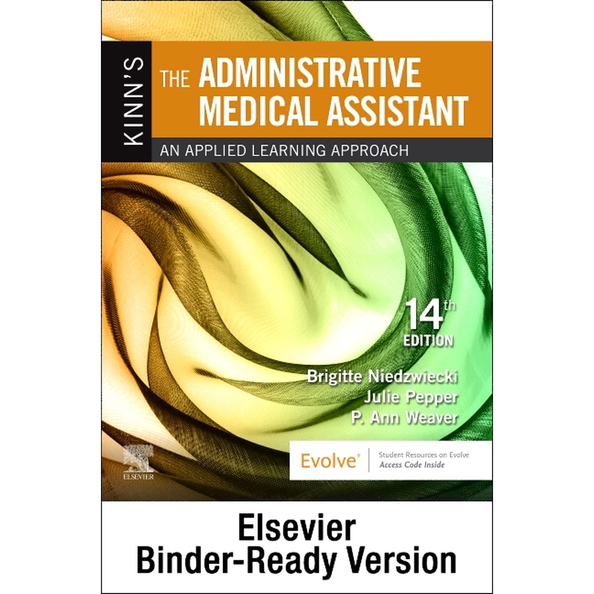 Kinn's the Administrative Medical Assistant - Binder Ready (Other)