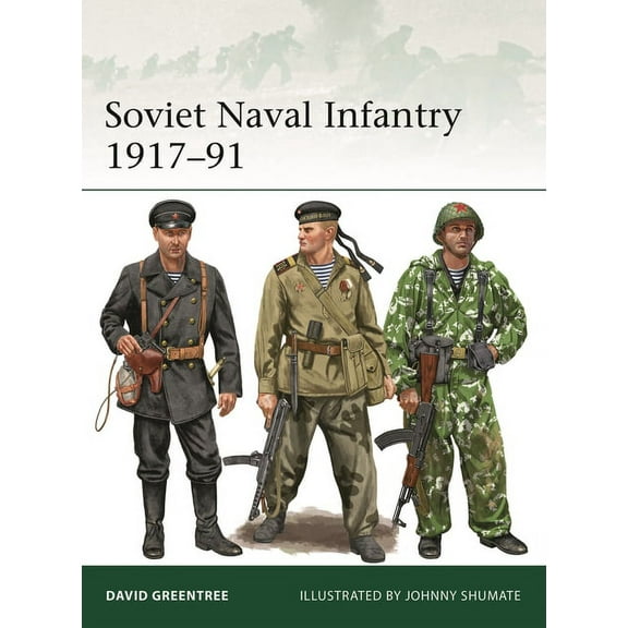 Elite: Soviet Naval Infantry 1917–91 (Series #249) (Paperback)