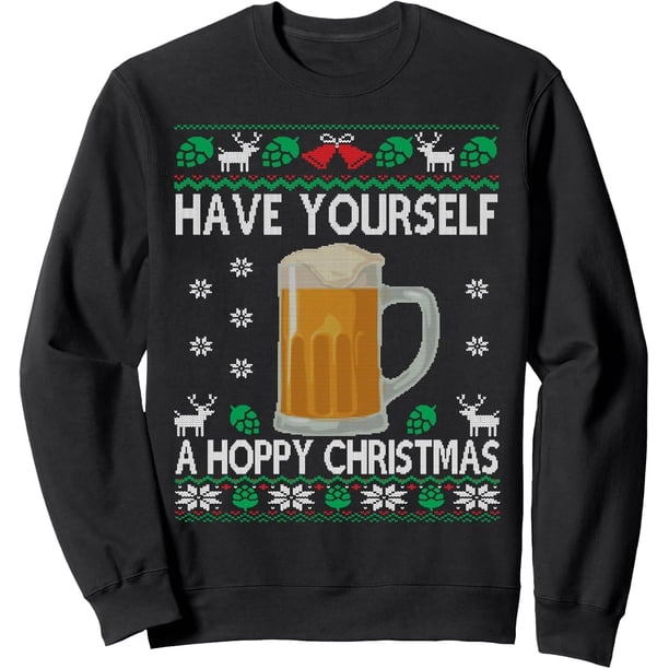 Have a Hoppy Christmas Funny IPA Beer Lover Ugly Christmas - Sudadera de Navidad