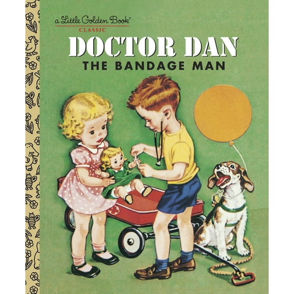 Pre-Owned Doctor Dan the Bandage Man (Hardcover) 037582880X 9780375828805