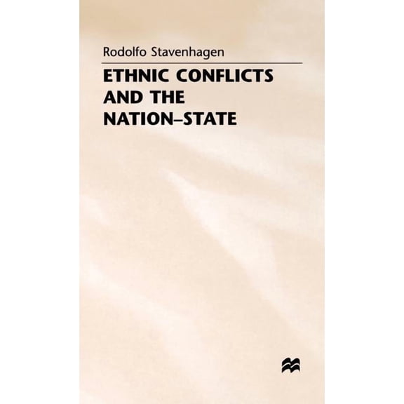 Ethnic Conflicts and the Nation-State, (Hardcover)