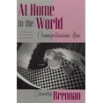 thumbnail image 2 of Pre-Owned At Home in the World: Cosmopolitanism Now (Paperback) 0674050312 9780674050310, 2 of 2