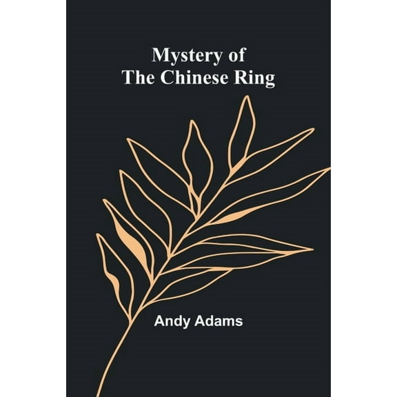 Mystery of the Chinese Ring, (Paperback)