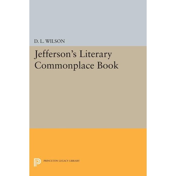 Jefferson's Literary Commonplace Book, (Paperback)