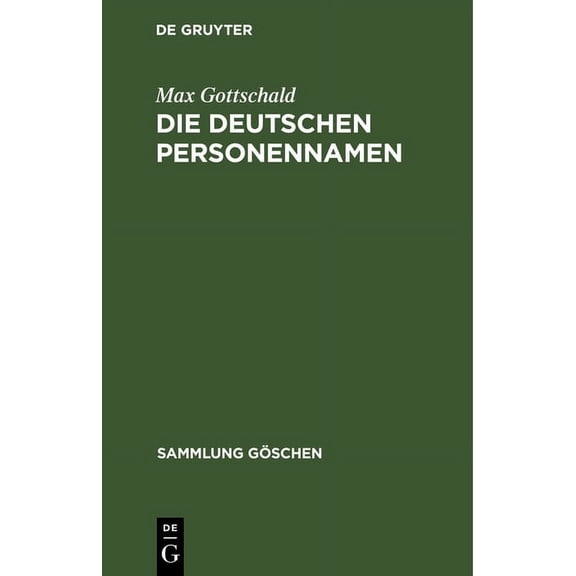 Sammlung Göschen Die Deutschen Personennamen, Book 422, (Hardcover)