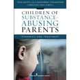 thumbnail image 1 of Enfants de Parents Absorbants de Substances: Dynamique et Traitement, 1 of 1