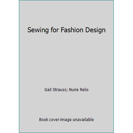 Sewing for Fashion Design, Used [Hardcover]