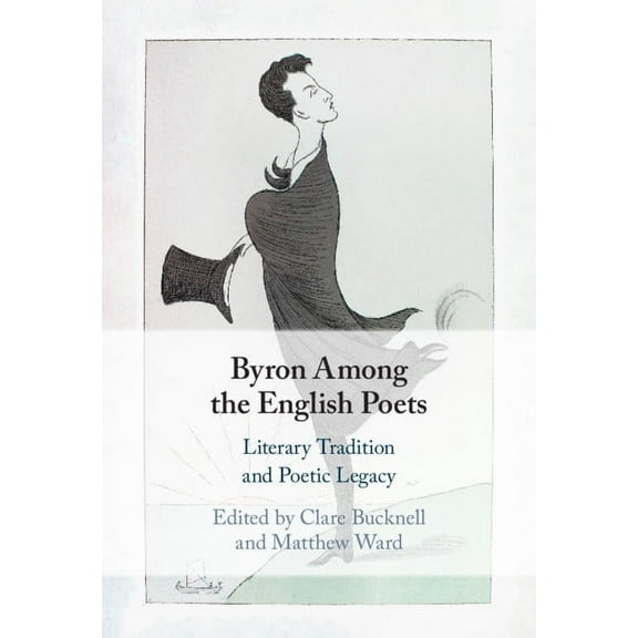Byron Among the English Poets, (Hardcover)
