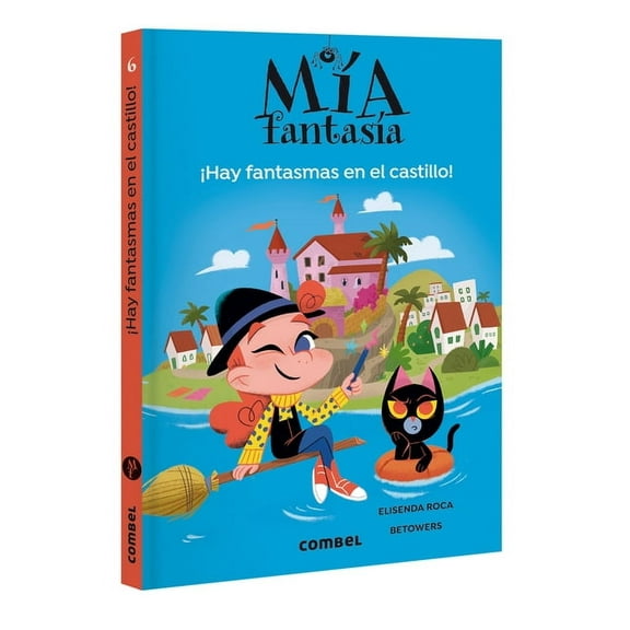 MÃ­a FantasÃ­a Hay Fantasmas En El Castillo / There Are Ghosts in the Castle: Volume 7, (Hardcover)