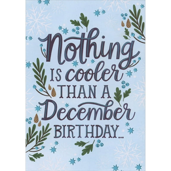 Designer Greetings Nothing Cooler Than a December Birthday: Branches and Snowflakes on Blue Birthday Card