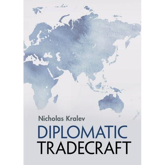 Diplomatic Tradecraft, (Hardcover)