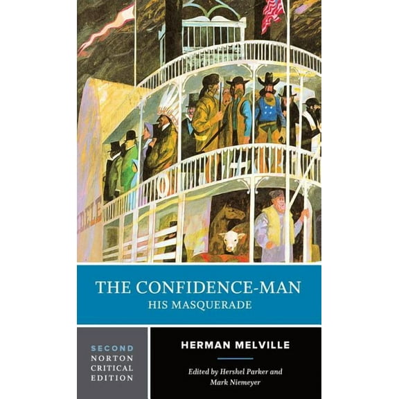Norton Critical Editions The Confidence-Man: A Norton Critical Edition, Book 0, (Paperback)