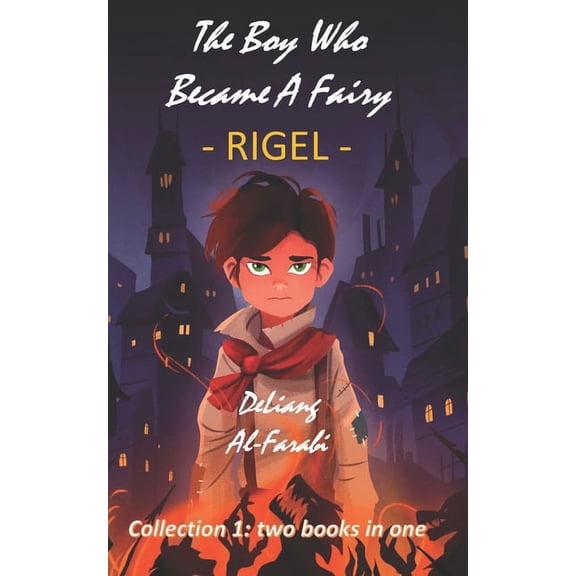 The Boy Who Became a Fairy - Rigel (Paperback)