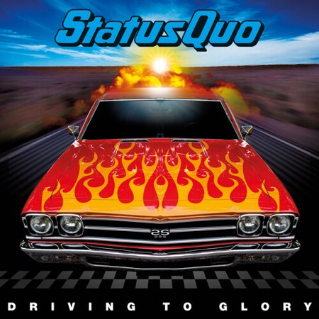 Status Quo - Driving To Glory - Music & Performance - CD