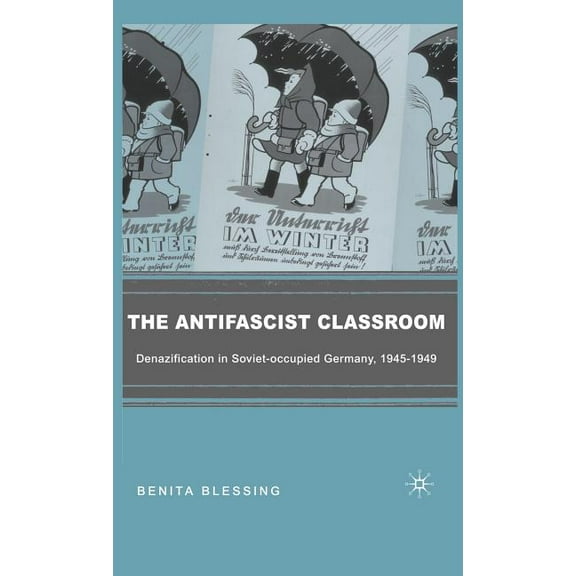 The Antifascist Classroom (Hardcover)