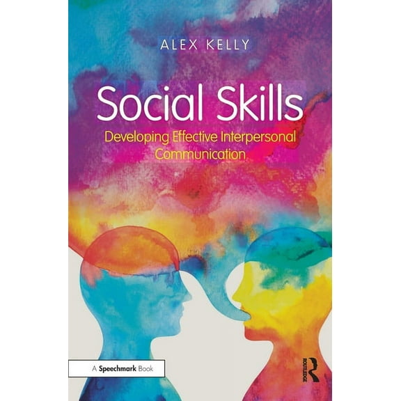 Social Skills: Developing Effective Interpersonal Communication, (Hardcover)