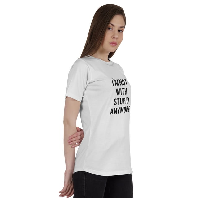 Inkmeso T-Shirt Femme Citation "Je Ne Suis Plus avec Stupide" avec Imprimé Graphique