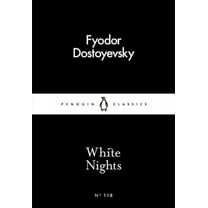 Dostoyevsky's Masterpieces White Nights, Book 118, (First Edition) (Paperback)