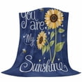 thumbnail image 6 of You Are My Sunshine Blanket Soft Cozy Warm Throw Blanket for Couch, Plush Fuzzy Flannel Fleece Blankets for Sofa, Yellow Sunflowers Cute Bees Heart Blue Bed Blankets Gifts for Men, 50"x60", 6 of 9