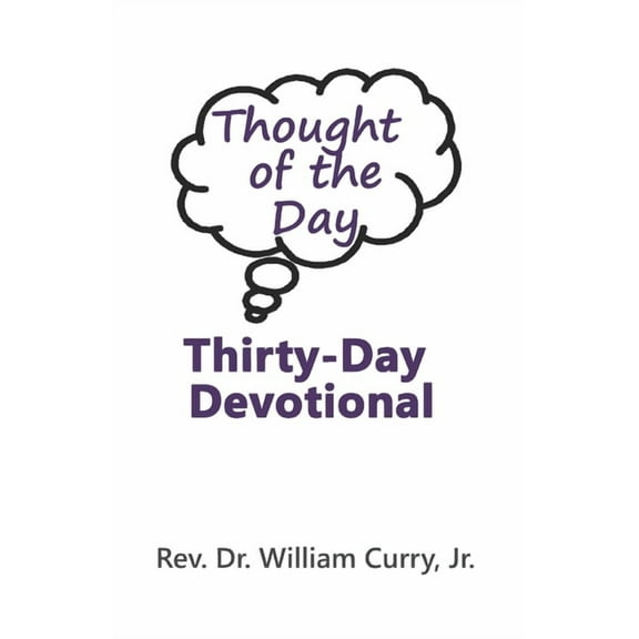 Thought of the Day Thirty-Day Devotional (Paperback)