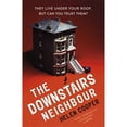 thumbnail image 1 of Pre-Owned The Downstairs Neighbour: The totally addictive psychological suspense thriller with a shocking (Hardcover) by Helen Cooper, 1 of 1