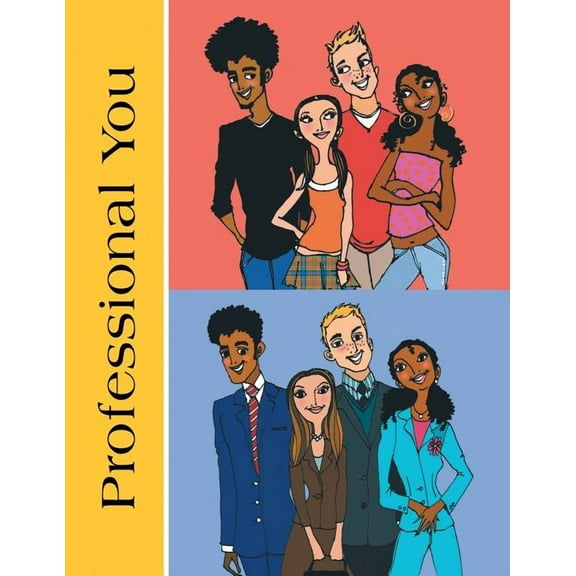 Professional You: Steps to Employment, (Paperback)