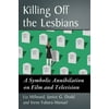Killing Off the Lesbians