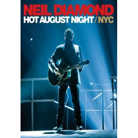 Neil Diamond: Hot August Night NYC (DVD) (Best Bar To Get Laid In Nyc)