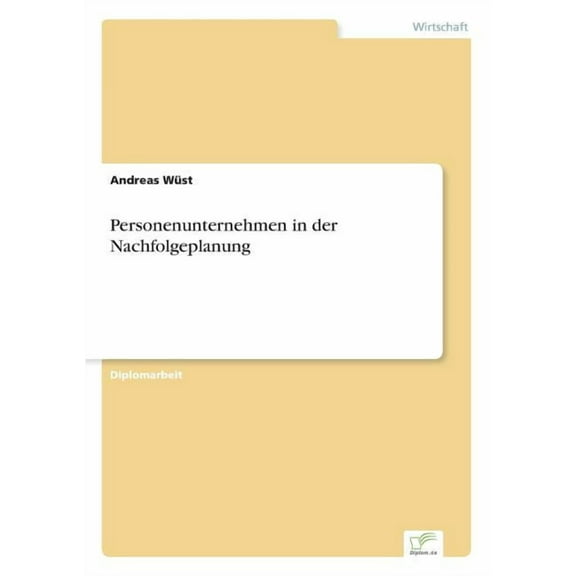 Personenunternehmen in der Nachfolgeplanung, (Paperback)