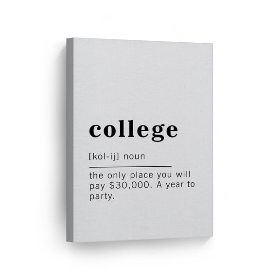 Smile Art Design Funny Noun Dictionary Definition of College Canvas Print Inspirational Quote Sign Office Living Room Bedroom Bathroom Wall Decor Wall Art Home Decor Made in USA 40x30