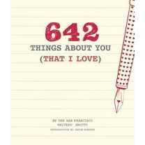 642 Things 642 Things about You (That I Love): (Romantic Valentine's Day Gift, Writing Prompt Journal for Couples), (Hardcover)