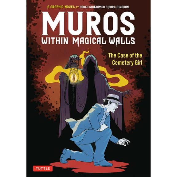 Muros: Within Magical Walls: The Case of the Cemetery Girl, (Paperback)