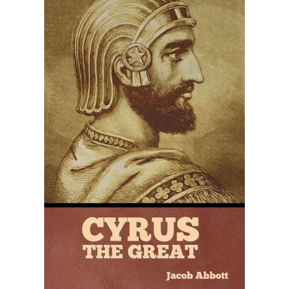 Cyrus the Great (Hardcover)