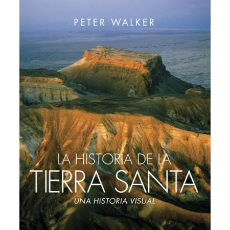 Hudson Santa - La historia de la Tierra Santa : Una historia visual