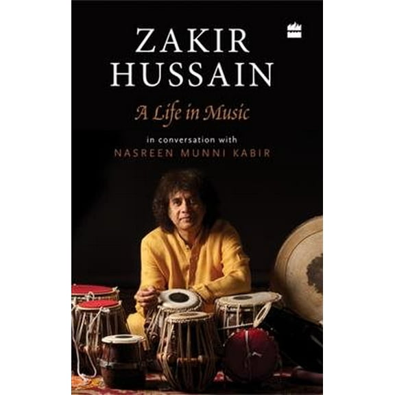 Zakir Hussain Zakir Hussain,Nasreen Munni Kabir (Paperback)