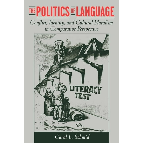 The Politics of Language: Conflict, Identity, and Cultural Pluralism in Comparative Perspective, (Paperback)