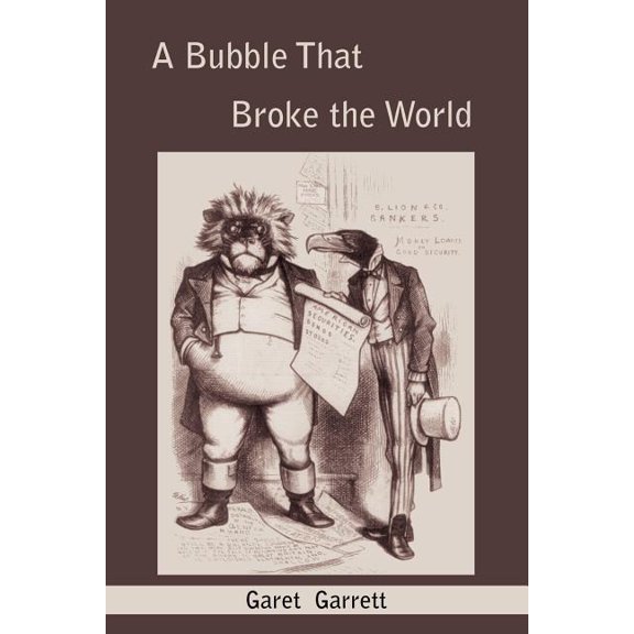 A Bubble that Broke the World, (Paperback)