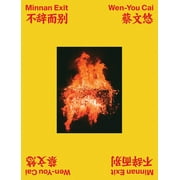 Wen-You Cai: Minnan Exit (Paperback)