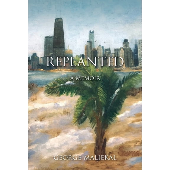 Replanted: A Memoir, (Paperback)