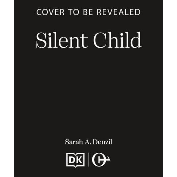Silent Child: The Hit Psychological Thriller from One of the Genre's Best, (Paperback)