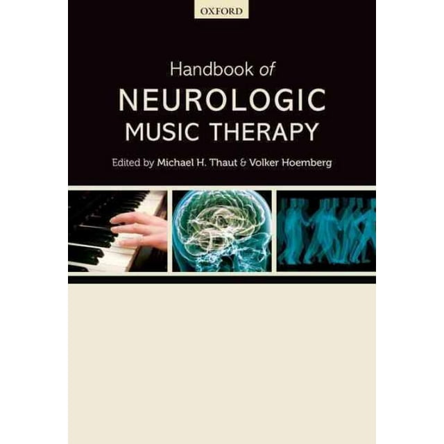 Manuel de Thérapie Musicale Neurologique, Michael H. Thaut, Volker Hoemberg