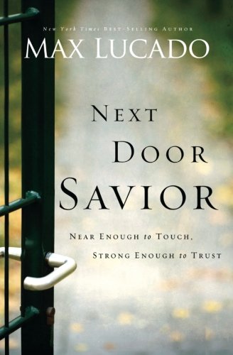 Next Door Savior: Near Enough to Touch, Strong Enough to Trust (Paperback) - image 2 of 2
