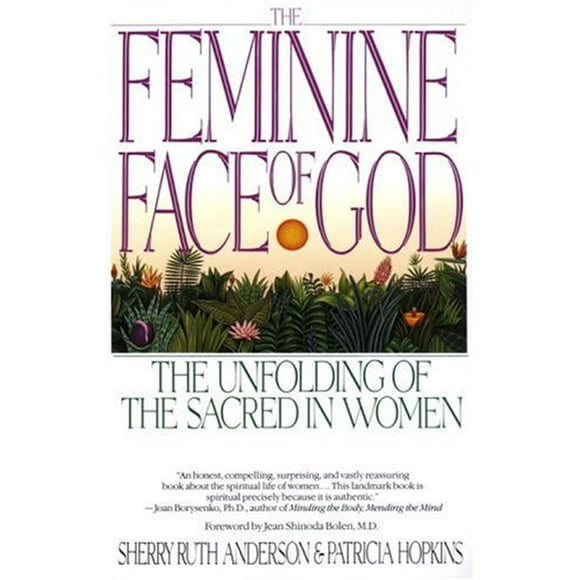 Pre-Owned The Feminine Face of God : The Unfolding of the Sacred in Women 9780553352665